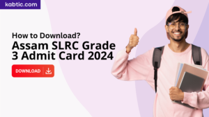 Assam SLRC Grade 3 Admit Card 2024- Banner